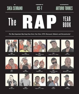 El Rap Year Book: La canción de rap más importante de todos los años desde 1979, discutido, debatido y desconstruido