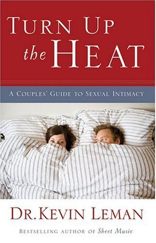 Gire encima del calor: Una guía de las parejas a la intimidad sexual