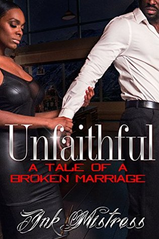 Unfaithful: Un cuento de un matrimonio roto
