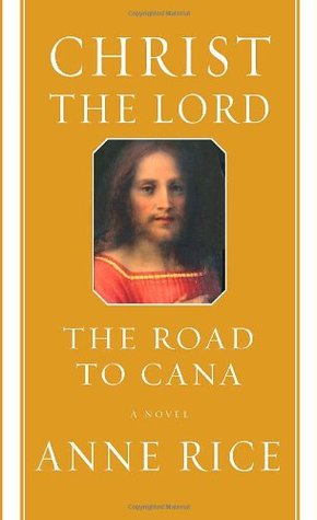 Cristo el Señor: El Camino a Cana