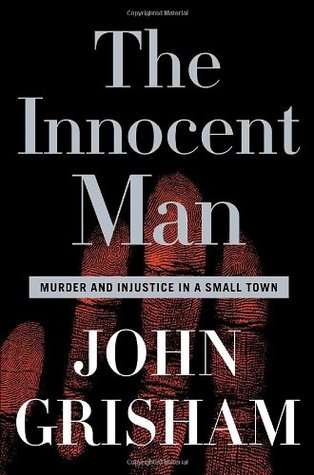 El hombre inocente: asesinato e injusticia en una pequeña ciudad