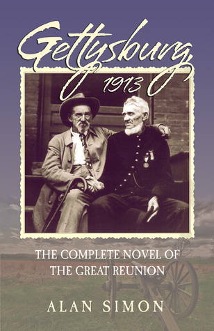 Gettysburg, 1913: La novela completa de la gran reunión