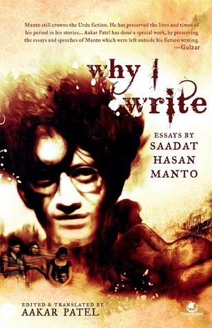 Por qué escribo: Ensayos de Saadat Hasan Manto