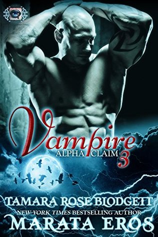 Vampire Alpha Reclamación 3