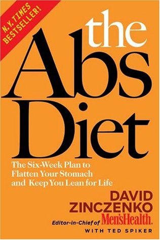 La dieta de los ABS: El plan de seis semanas para aplanar su estómago y le mantienen para la vida