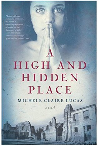Un lugar alto y escondido: una novela