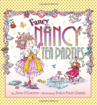 Fancy Nancy: Fiestas del té