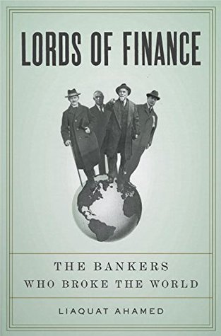 Señores de las finanzas: Los banqueros que rompieron el mundo