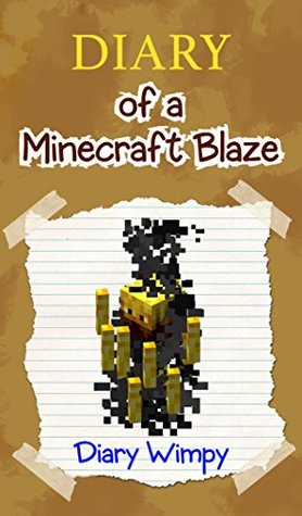 Minecraft: Diario de un Minecraft Blaze