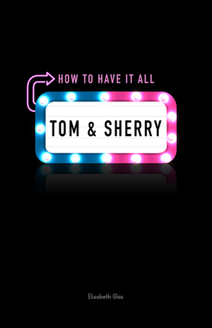 Tom & Sherry: Cómo hacerlo todo