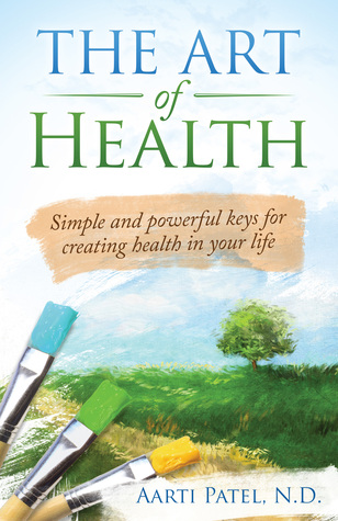 El Arte de la Salud: Claves sencillas y poderosas para crear salud en tu vida