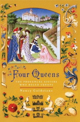 Cuatro reinas: las hermanas provenzales que gobernaron Europa