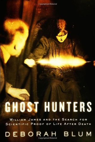 Ghost Hunters: William James y la búsqueda de prueba científica de la vida después de la muerte