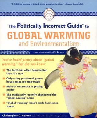 La Guía Políticamente Incorrecta al Calentamiento Global