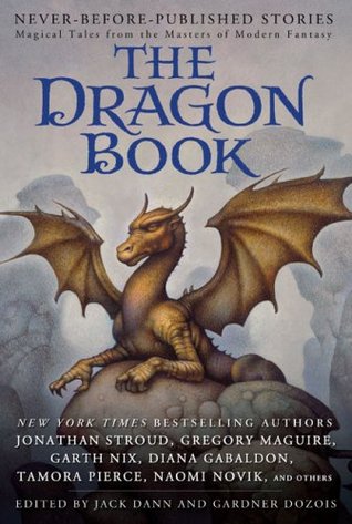 El libro del dragón: cuentos mágicos de los maestros de la fantasía moderna