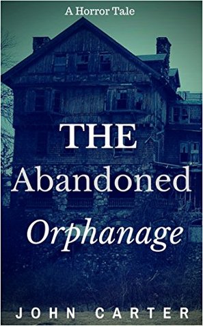 El Orfanato Abandonado
