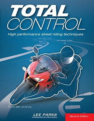 Total Control: High Performance Street Riding Techniques, 2ª Edición