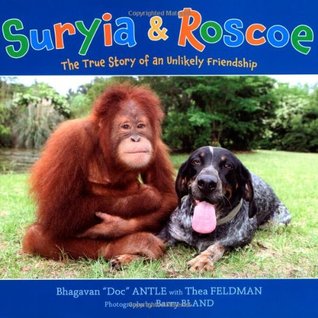 Suryia y Roscoe: La verdadera historia de una improbable amistad