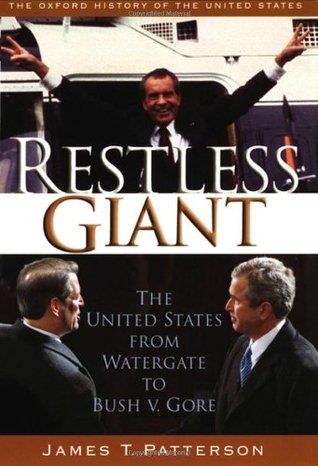 Gigante inquieto: Estados Unidos de Watergate a Bush v. Gore