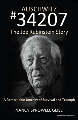 Auschwitz # 34207: La historia de Joe Rubinstein