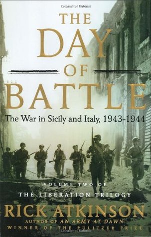 El día de la batalla: La guerra en Sicilia e Italia, 1943-1944