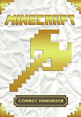 Minecraft Combat Handbook: Guía de Combate Minecraft Todo en Uno.