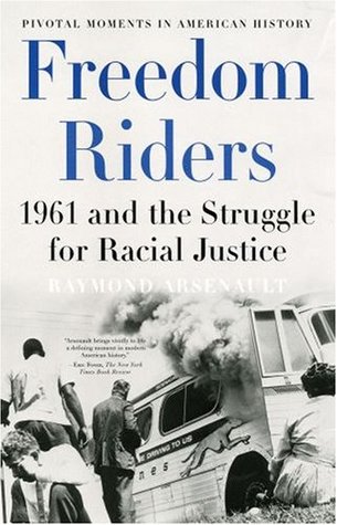 Freedom Riders: 1961 y la Lucha por la Justicia Racial