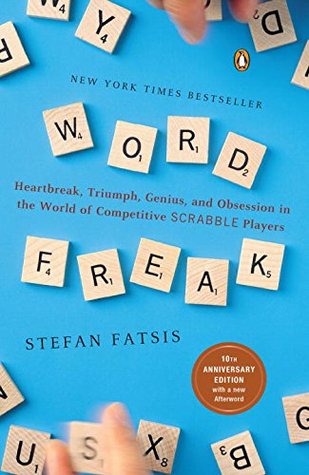 Palabra Freak: Heartbreak, Triumph, Genius, y la obsesión en el mundo de los jugadores competitivos SCRABBLE