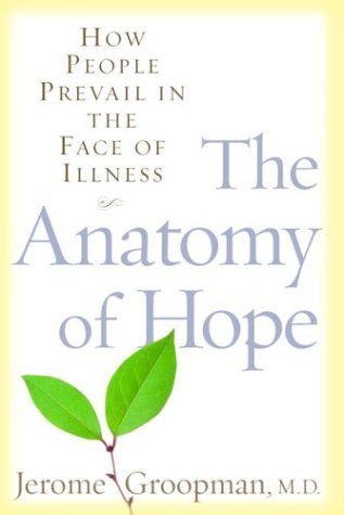 La Anatomía de la Esperanza: Cómo prevalece la gente ante la enfermedad