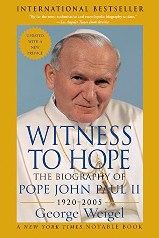Testigo de la esperanza: La biografía del Papa Juan Pablo II