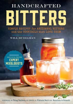 Bitters artesanales: recetas simples para bitters artesanal y los cócteles que los aman
