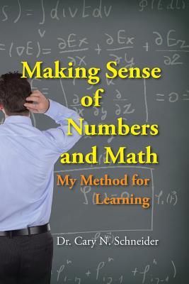 Haciendo sentido de los números y las matemáticas: Mi método de aprendizaje