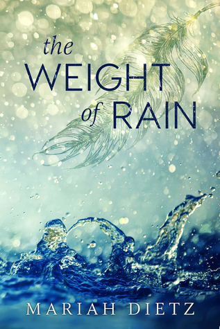 El peso de la lluvia