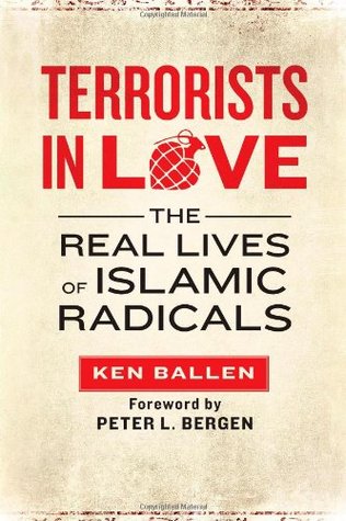 Los terroristas enamorados: las vidas reales de los radicales islámicos