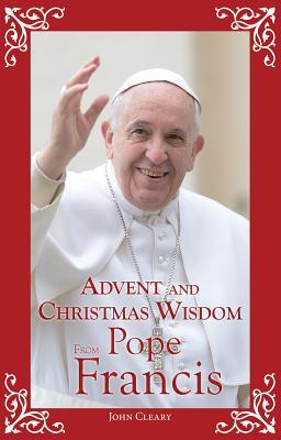 Advenimiento y sabiduría navideña del Papa Francisco