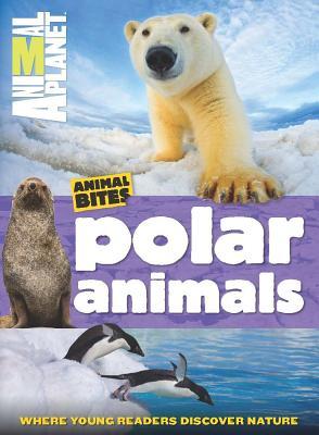 Animal Planet Polar Animals (Animal Bites Series)
