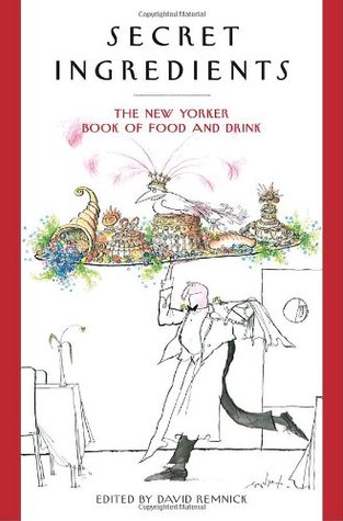 Ingredientes Secretos: El Libro de Nueva York de la Comida y la Bebida