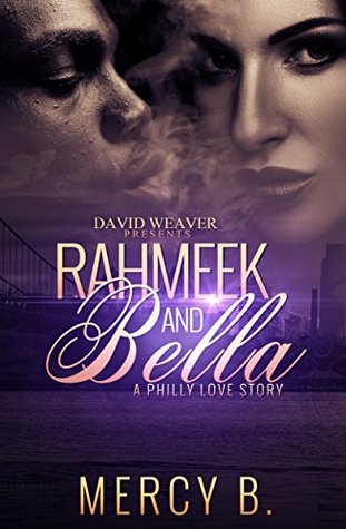 RahMeek y Bella: Una historia de amor de Filadelfia