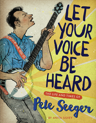 Deja que tu voz sea escuchada: La vida y los tiempos de Pete Seeger