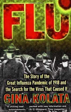 Gripe: La historia de la gran pandemia de influenza de 1918 y la búsqueda del virus que lo causó