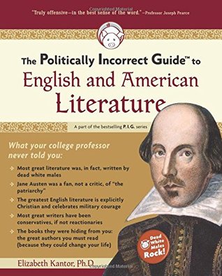 La guía políticamente incorrecta a la literatura inglesa y americana