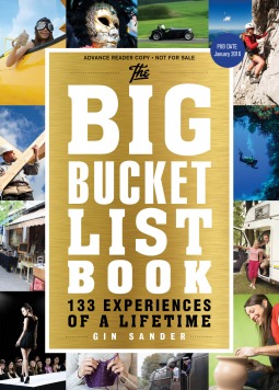 The Big Bucket List Book: 133 Experiencias de toda una vida