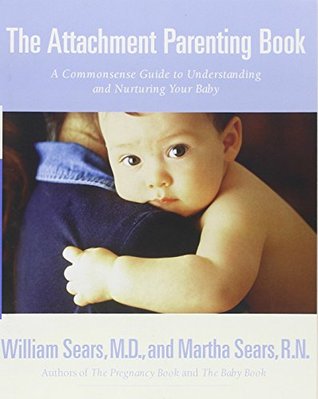 El Libro Paternidad de Apego: Una Guía de Comprensión y Nutrir a Su Bebé