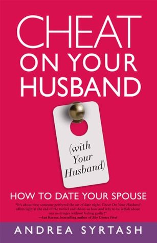 Trucos en tu marido (con tu marido): Cómo salir con tu cónyuge