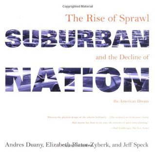 Nación Suburbana: La Subida de la Excentricidad y la Decadencia del Sueño Americano