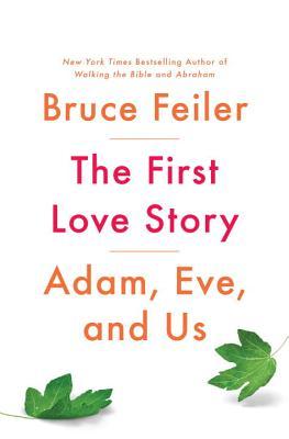 La Primera Historia de Amor: Adán, Eva y Nosotros