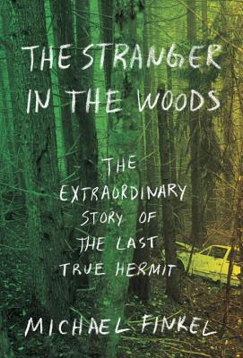 El Extraño en el Bosque: La Extraordinaria Historia del Último Verdadero Ermitaño