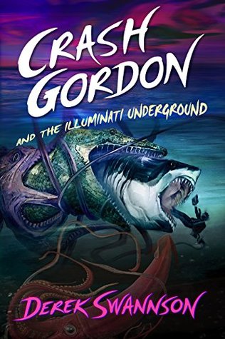 Crash Gordon y los Illuminati Underground