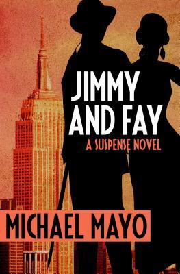Jimmy y Fay: una novela de suspense