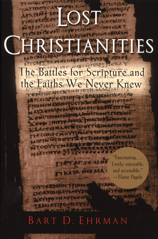 Cristiandad perdida: Las batallas por la Escritura y las creencias que nunca conocemos